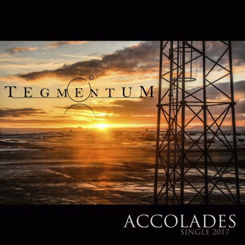 Tegmentum : Accolades 2017